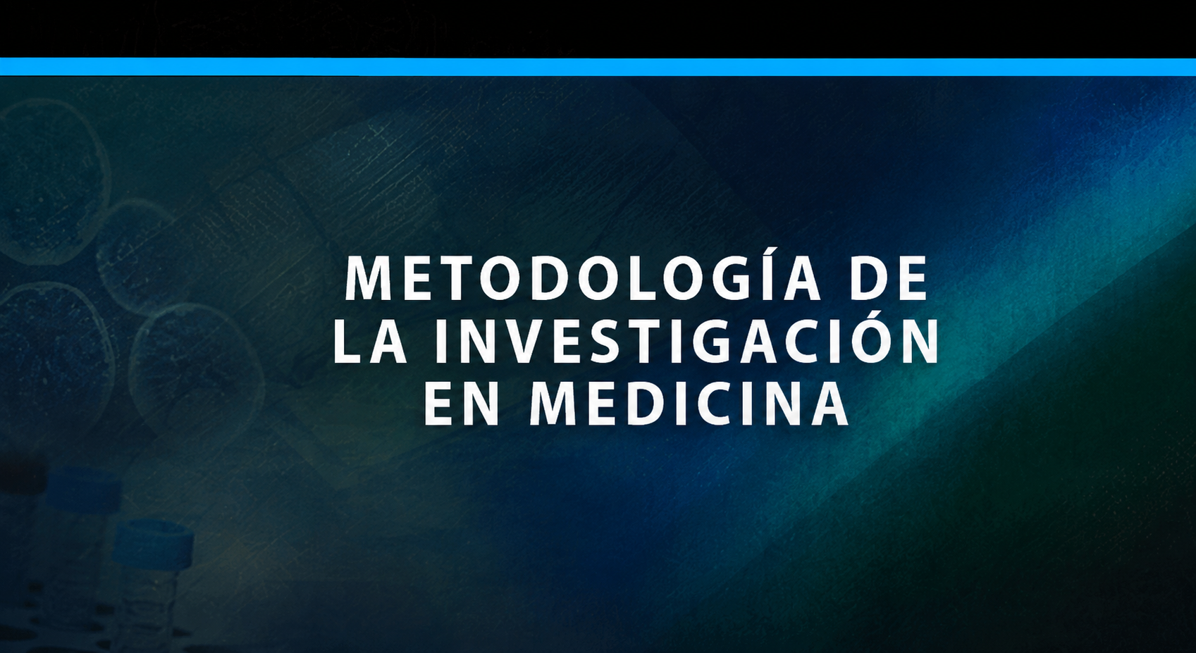 Metodología de la Investigación en Medicina Medicina
